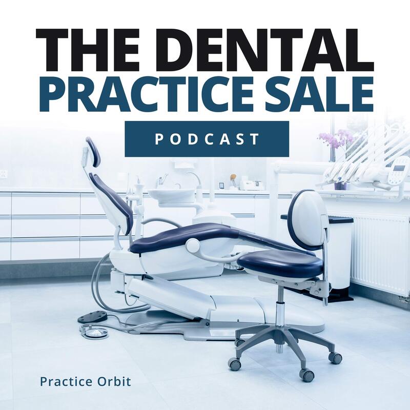 The Dental Practice Sale Podcast
